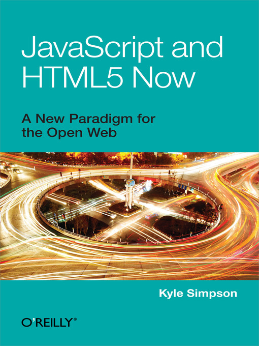 Title details for JavaScript and HTML5 Now by Kyle Simpson - Available